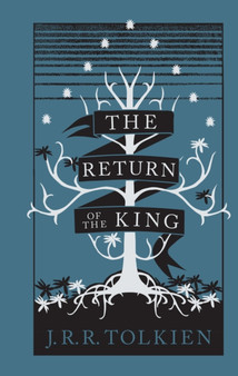 The Return of the King : Book 3 by J.R.R. Tolkien - Hardback
