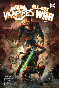 DC vs. Vampires: All-Out War Part 2 by Alex Paknadel - Hardback