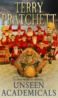 Unseen Academicals : (Discworld Novel 37) by Terry Pratchett - Paperback