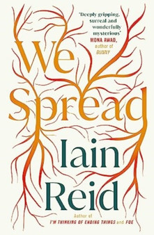 We Spread by Iain Reid - Paperback
