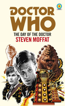 Doctor Who: The Day of the Doctor (Target Collection) by Steven Moffat - Paperback