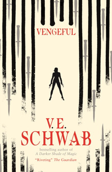 Vengeful by V.E. Schwab - Hardback