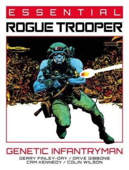 Essential Rogue Trooper: Genetic Infantryman : 1 by Gerry Finley-Day - Paperback