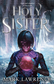 Holy Sister : Book 3 by Mark Lawrence - Paperback