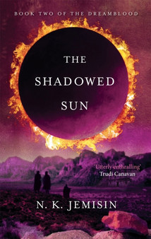 The Shadowed Sun : Dreamblood: Book 2 by N.K. Jemisin - Paperback