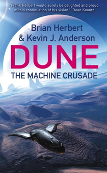 The Machine Crusade : Legends of Dune 2 by Brian Herbert - Paperback