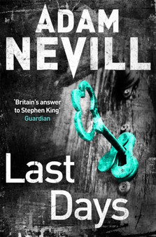 Last Days by Adam Nevill - Paperback