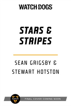 Watch Dogs: Stars & Stripes by Sean Grigsby - Paperback