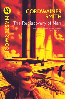 The Rediscovery of Man by Cordwainer Smith - Paperback