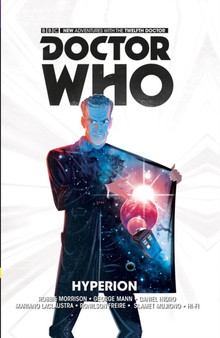 Doctor Who: The Twelfth Doctor Vol. 3: Hyperion by Robbie Morrison - Paperback