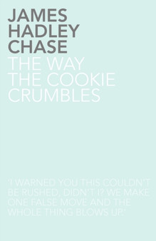 The Way the Cookie Crumbles