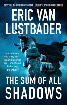 The Sum of All Shadows by Lustbader Eric Van Lustbader - Paperback