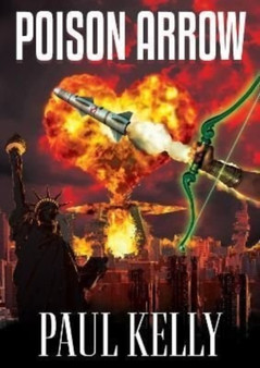 Poison Arrow by Paul Kelly - Paperback