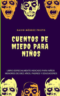 Cuentos de Miedo para Ninos by David Mendez Prieto - Paperback