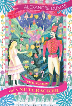 The Story of a Nutcracker by Alexandre Dumas - Paperback