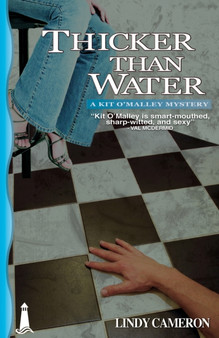 Thicker Than Water : A Kit O'Malley Mystery