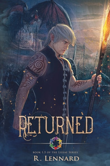 Returned : Book 1.5 of the Lissae Series by R Lennard - Paperback