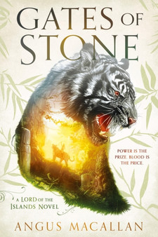 Gates Of Stone : A Lord of the Islands Novel #1 by Angus Macallan - Paperback
