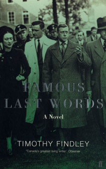Famous Last Words by Timothy Findley - Paperback