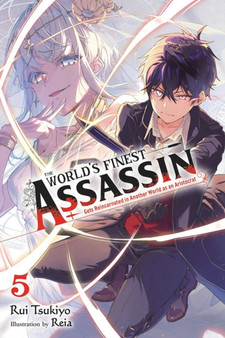 The World's Finest Assassin Gets Reincarnated in Another World as an Aristocrat, Vol. 5 LN by Rui Tsukiyo - Paperback