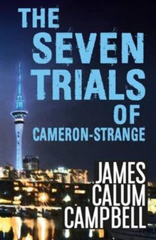 The Seven Trials of Cameron-Strange (Cameron-Strange 2)