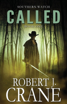 Called : Southern Watch #1 : 1 by Robert J Crane - Paperback