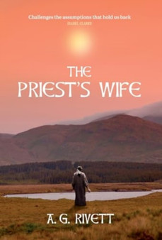The Priest's Wife : 2 by A G Rivett - Hardback