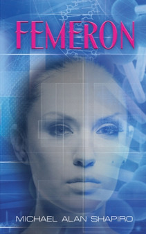 Femeron by Michael Alan Shapiro - Paperback