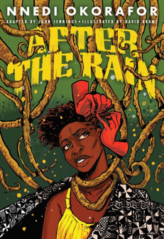 After the Rain by Nnedi Okorafor - Hardback