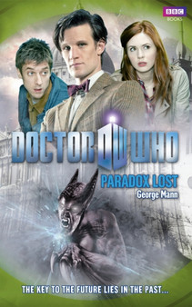 Doctor Who: Paradox Lost by George Mann - Paperback