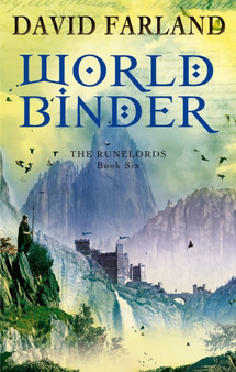 Worldbinder : Book 6 of the Runelords by David Farland - Paperback