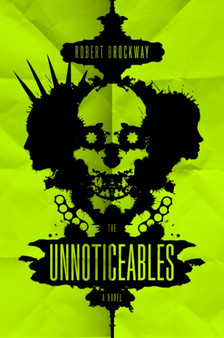 The Unnoticeables by Robert Brockway - Paperback