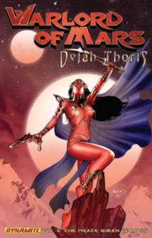 Warlord of Mars: Dejah Thoris Volume 2 - Pirate Queen of Mars by Arvid Nelson - Paperback