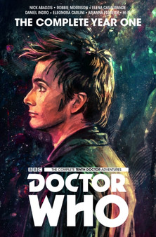 Doctor Who: The Tenth Doctor Complete Year One by Nick Abadzis - Hardback