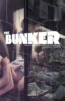 The Bunker Volume 4 by Joshua Hale Fialkov - Paperback