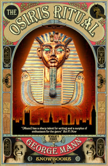 The Osiris Ritual by George Mann - Hardback