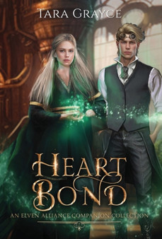 Heart Bond : 8 by Tara Grayce - Hardback