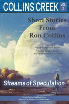 Collins Creek, Vol 2 : Streams of Speculation : 2 by Ron Collins - Paperback