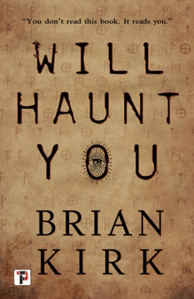 Will Haunt You by Brian Kirk - Paperback
