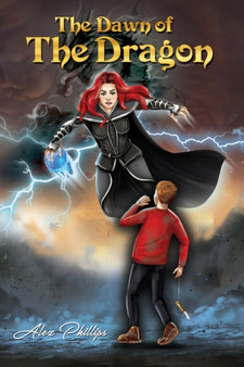 The Dawn of the Dragon by Alex Phillips - Paperback