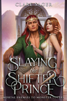 Slaying the Shifter Prince by Clare Sager - Paperback