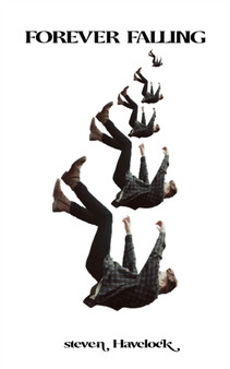 Forever Falling by Steven Havelock - Paperback