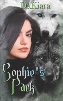 Sophie's Pack by Dakiara - Paperback