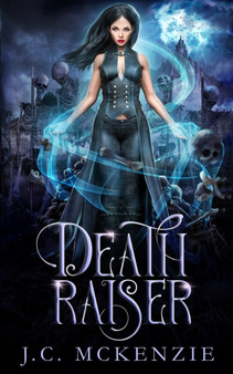 Death Raiser : 2 by J C McKenzie - Paperback