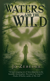 Waters and the Wild by Jo Zebedee - Paperback