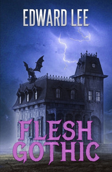 Flesh Gothic by Edward Lee - Paperback