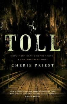 The Toll by Cherie Priest - Paperback