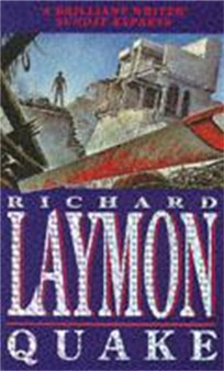 Quake : A deadly earthquake and a deadly predator??? by Richard Laymon - Paperback
