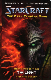 StarCraft: Dark Templar--Twilight by Christie Golden - Paperback