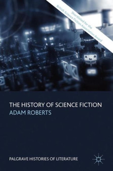 The History of Science Fiction by A. Roberts - Paperback